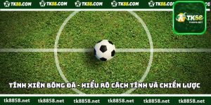 Tính Xiên Bóng Đá